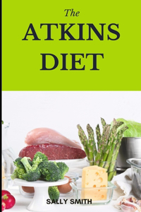 The Atkins Diet Cookbook