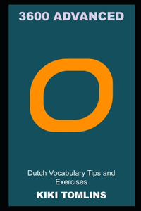 3600 Advanced Dutch Vocabulary Tips and Exercises