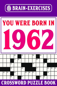 You Were Born In 1962