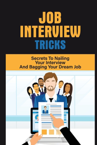 Job Interview Tricks