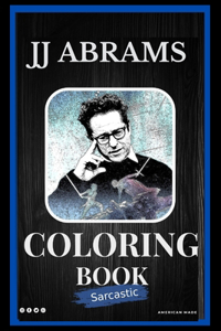 J.J Abrams Sarcastic Coloring Book