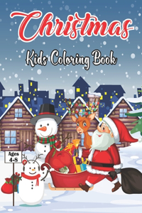 Christmas Kids Coloring Book Ages 4-8