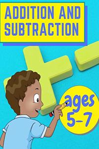 Addition and Subtraction Ages 5-7