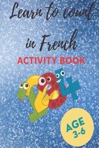Learn to count in French Activity book