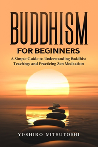 Buddhism for Beginners