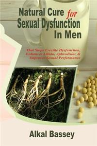 Natural Cure for Sexual Dysfunction In Men