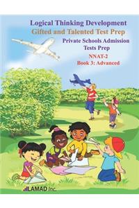 Gifted and Talented Test Prep. Private Schools Admission Test Prep. Book 3