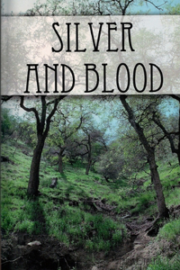 Silver and Blood