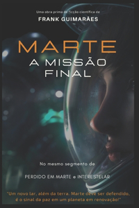 MARTE - A missão final