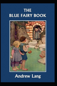 The Blue Fairy Book (Annotated)