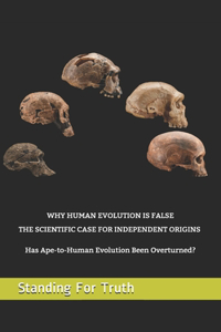 Why Human Evolution Is False
