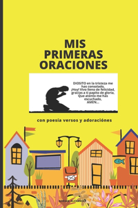 MIS Primeras Oraciones: Oraciones Infantiles