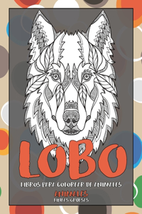Libros para colorear de animales - Líneas gruesas - Animales - Lobo