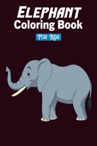 Elephant Coloring Book for Kids