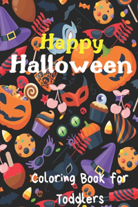 Happy Halloween Coloring Book for Toddlers