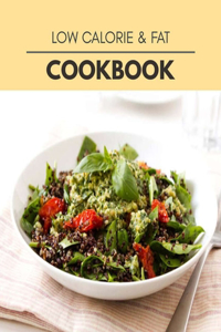 Low Calorie & Fat Cookbook