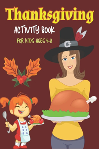 Thanksgiving Activity Book for Kids Ages 4-8