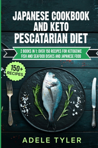Japanese Cookbook And Keto Pescatarian Diet