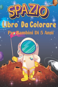 Spazio Libro Da Colorare Per Bambini Di 5 anni