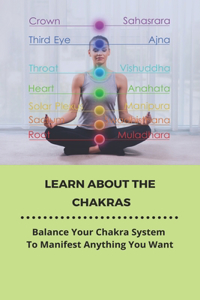 Learn About The Chakras
