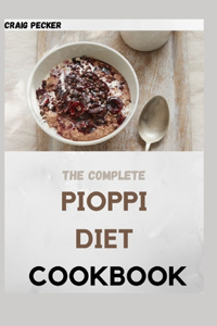 The Complete Pioppi Diet Cookbook