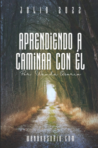 Aprendiendo a Caminar Con El