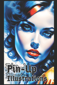 Pin Up Illustrations- Pin Ump Girls, Pin Up Woman