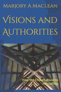 Visions and Authorities