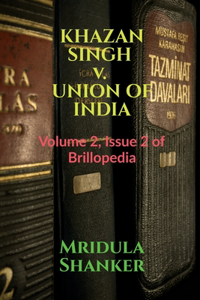 KHAZAN SINGH v. UNION OF INDIA