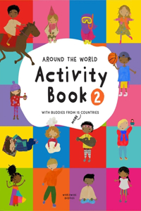 Around the World Activity Book 2