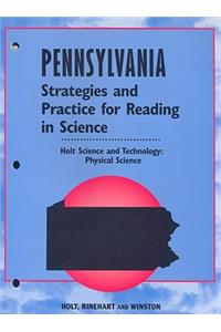 Pennsylvania Strategies and Practice for Reading and Science: Holt Science and Technology: Physical Science
