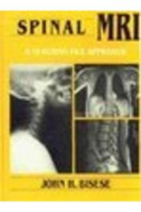 Spinal MRI: A Teaching File Approach