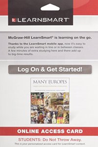 Learnsmart Access Card for Many Europes: Choice and Chance in Western Civilization