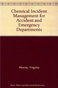Chemical Incident Management for Accident and Emergency Clinicians