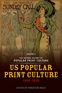 The Oxford History of Popular Print Culture