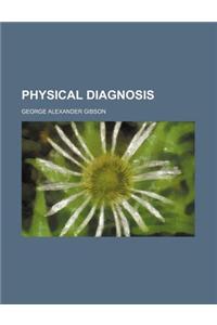Physical Diagnosis