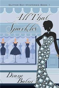 All That Sparkles