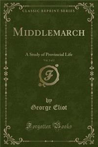 Middlemarch, Vol. 2 of 2