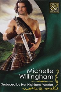 Seduced by Her Highland Warrior