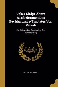 Ueber Einige Ältere Bearbeitungen Des Buchhaltungs-Tractates Von Pacioli