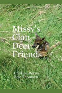 Missy's Clan - Deer Friends