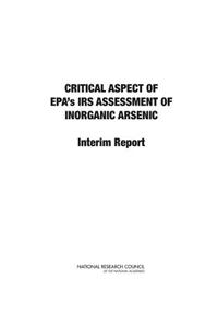 Critical Aspects of Epa's Iris Assessment of Inorganic Arsenic