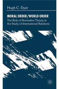 Moral Order/World Order