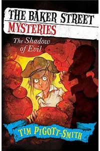 Baker Street Mysteries: The Shadow of Evil