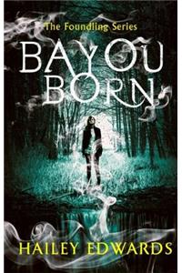 Bayou Born