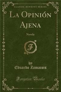 La Opinión Ajena