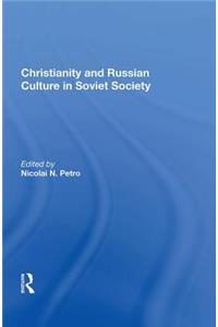 Christianity and Russian Culture in Soviet Society