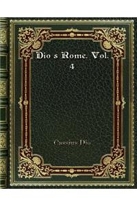 Dio's Rome. Vol. 4