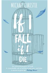 If I Fall, If I Die