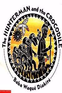 HUNTERMAN & THE CROCODILE